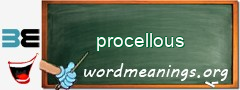 WordMeaning blackboard for procellous